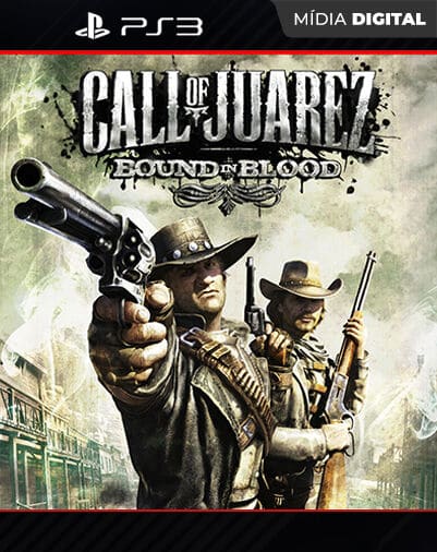 Call of Juarez: Bound in Blood Playstation 3 Mídia Digi...
